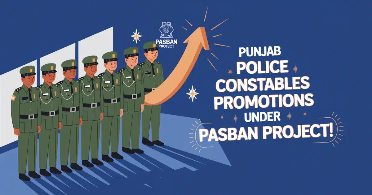 Punjab Police Constables Promotions Under Pasban Project!