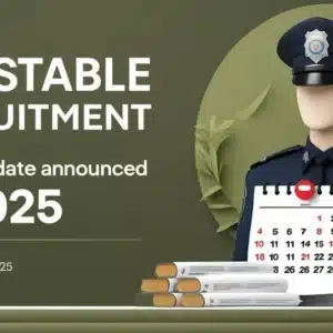 Constable Recruitment 2025: New Exam Date Announced